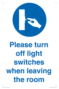 Please turn off light switches when leaving the room